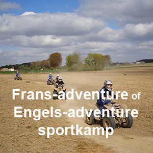 Frans-adventure of Engels-adventure sportkamp